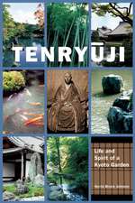 Tenryu-Ji: Life and Spirit of a Kyoto Garden