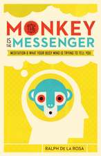 The Monkey Is the Messenger