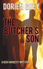 The Butcher's Son (a Dick Hardesty Mystery, #1): A Southerner's Story of Life on the Planet