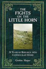 Fights on the Little Horn