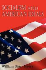 Socialism and American Ideals