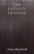 The Faithful Promiser