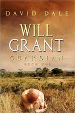 Will Grant, Guardian