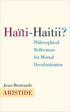 Haiti-Haitii: Philosophical Reflections for Mental Decolonization