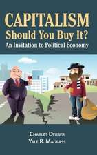 Capitalism: Should You Buy it?: An Invitation to Political Economy