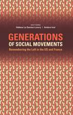 Generations of Social Movements: The Left and Historical Memory in the USA and France