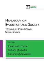 Handbook on Evolution and Society: Toward an Evolutionary Social Science