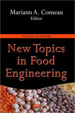 New Topics in Food Engineering