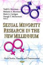 Sexual Minority Research in the New Millennium