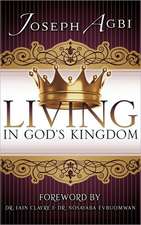 Living in God's Kingdom