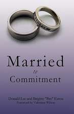 Married to Commitment