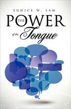 The Power of the Tongue