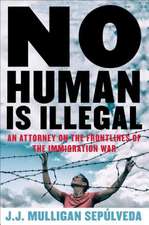 No Human is Illegal