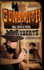 Hell with a Pistol: The Gunsmith