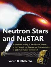 Neutron Stars and Nustar: A Systematic Survey of Neutron Star Masses in High Mass X-Ray Binaries and Characterization of Cdznte Detectors for Nu