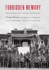 Forbidden Memory: Tibet during the Cultural Revolution