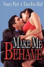 Make Me Behave