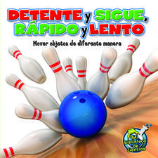 Detente y Sigue, Rapido y Lento (Stop and Go, Fast and Slow)