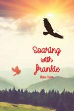 Soaring with Frankie