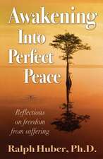 Awakening Into Perfect Peace