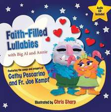 Faith-Filled Lullabies: With Big Al and Annie