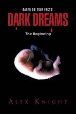 Dark Dreams the Beginning