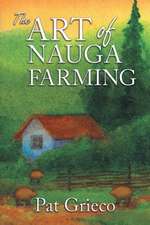 The Art of Nauga Farming