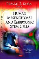 Human Mesenchymal & Embryonic Stem Cells