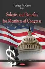 Salaries & Benefits for Members of Congress