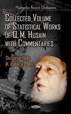 Collected Volume of Statistical Works of Q. M. Husain with Commentaries