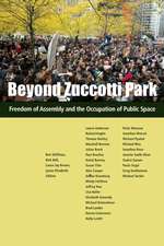 Beyond Zuccotti Park – Freedom of Assembly and the Occupation of Public Space