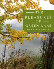 The Pleasures of Green Lake