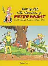 Walt Kelly's Peter Wheat the Complete Series: Volume One