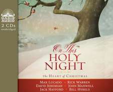 On This Holy Night: The Heart of Christmas