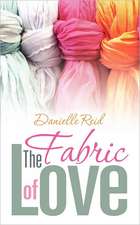 The Fabric of Love