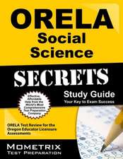 ORELA Social Science Secrets: ORELA Test Review for the Oregon Educator Licensure Assessments