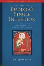 The Buddha's Single Intention: Drigung Kyobpa Jikten Sumgön's Vajra Statements of the Early Kagyü Tradition