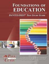 Foundations of Education DANTES/DSST Test Study Guide