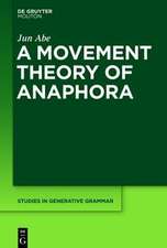 A Movement Theory of Anaphora