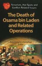 Death of Osama Bin Laden & Related Operations