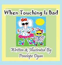 When Touching Is Bad