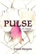 Pulse, a Novel