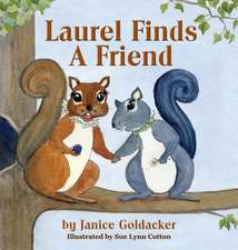 Laurel Finds a Friend