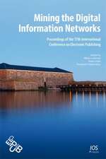 Mining the Digital Information Networks