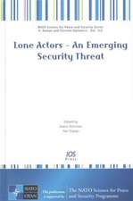 LONE ACTORS AN EMERGING SECURITY THREAT