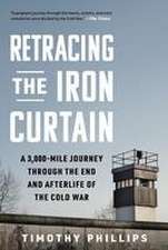 Retracing the Iron Curtain