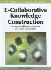 E-Collaborative Knowledge Construction