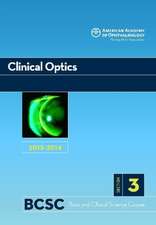 2013-2014 Basic and Clinical Science Course, Section 3: Clinical Optics