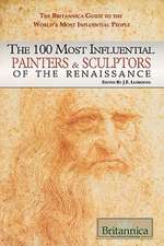 The 100 Most Influential Painters & Sculptors of the Renaissance