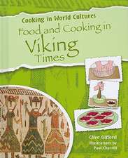 Food and Cooking in Viking Times